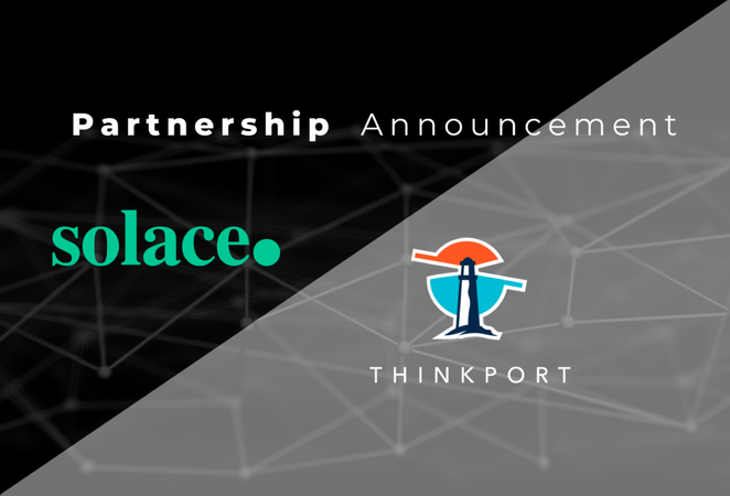 Thinkport and Solace announce Partnership