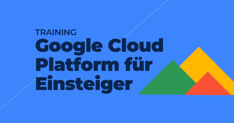 Google Cloud Platform (GCP) für Einsteiger