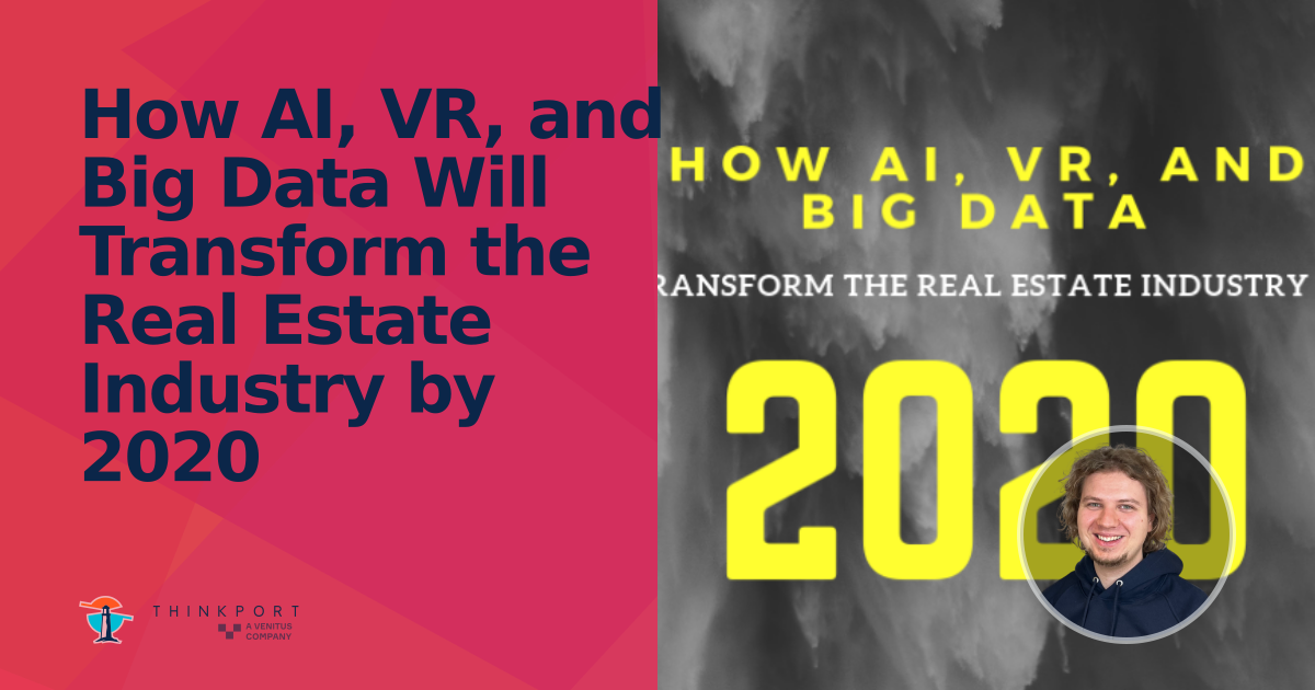 OG Image für How AI, VR, and Big Data Will Transform the Real Estate Industry by 2020