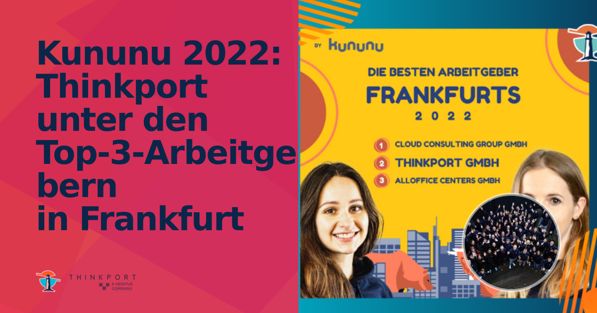 OG Image für Kununu 2022: Thinkport unter den Top-3-Arbeitgebern in Frankfurt