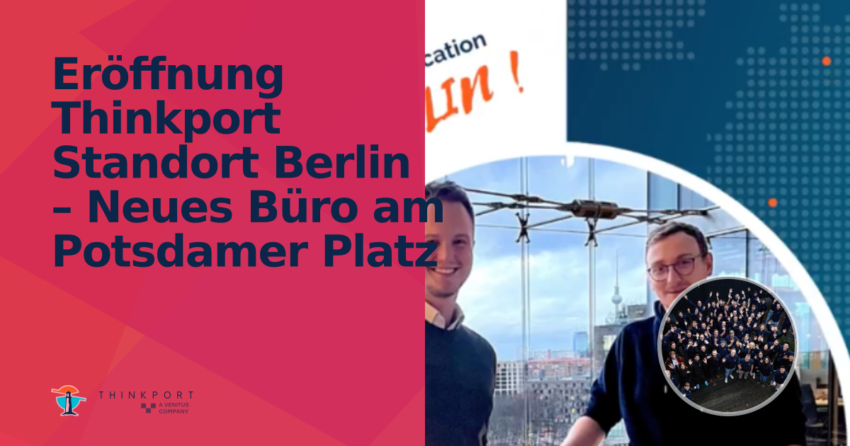 OG Image für Eröffnung Thinkport Standort Berlin – Neues Büro am Potsdamer Platz