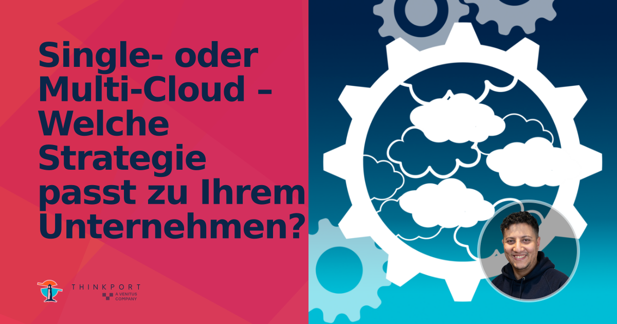 OG Image für Single- oder Multi-Cloud – Welche Strategie passt zu Ihrem Unternehmen?