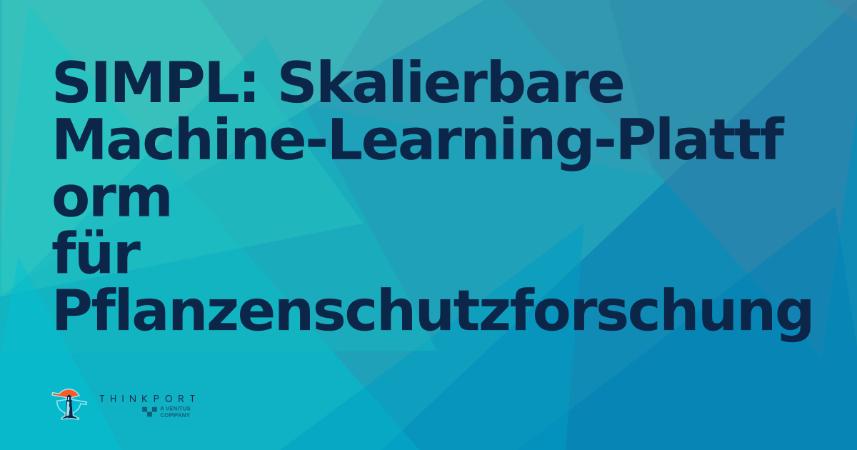 OG Image für SIMPL: Skalierbare Machine-Learning-Plattform für Pflanzenschutzforschung