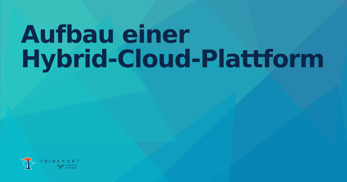 OG Image für Aufbau einer Hybrid-Cloud-Plattform