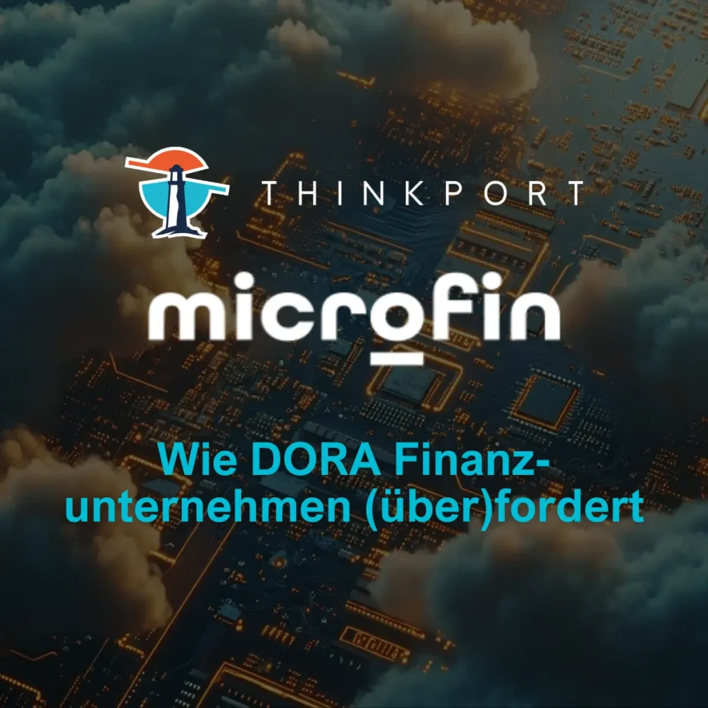microfin & Thinkport Logs mit der türkischen Überschrift "Wie DORA Finanzunternehmen (überfordert)"